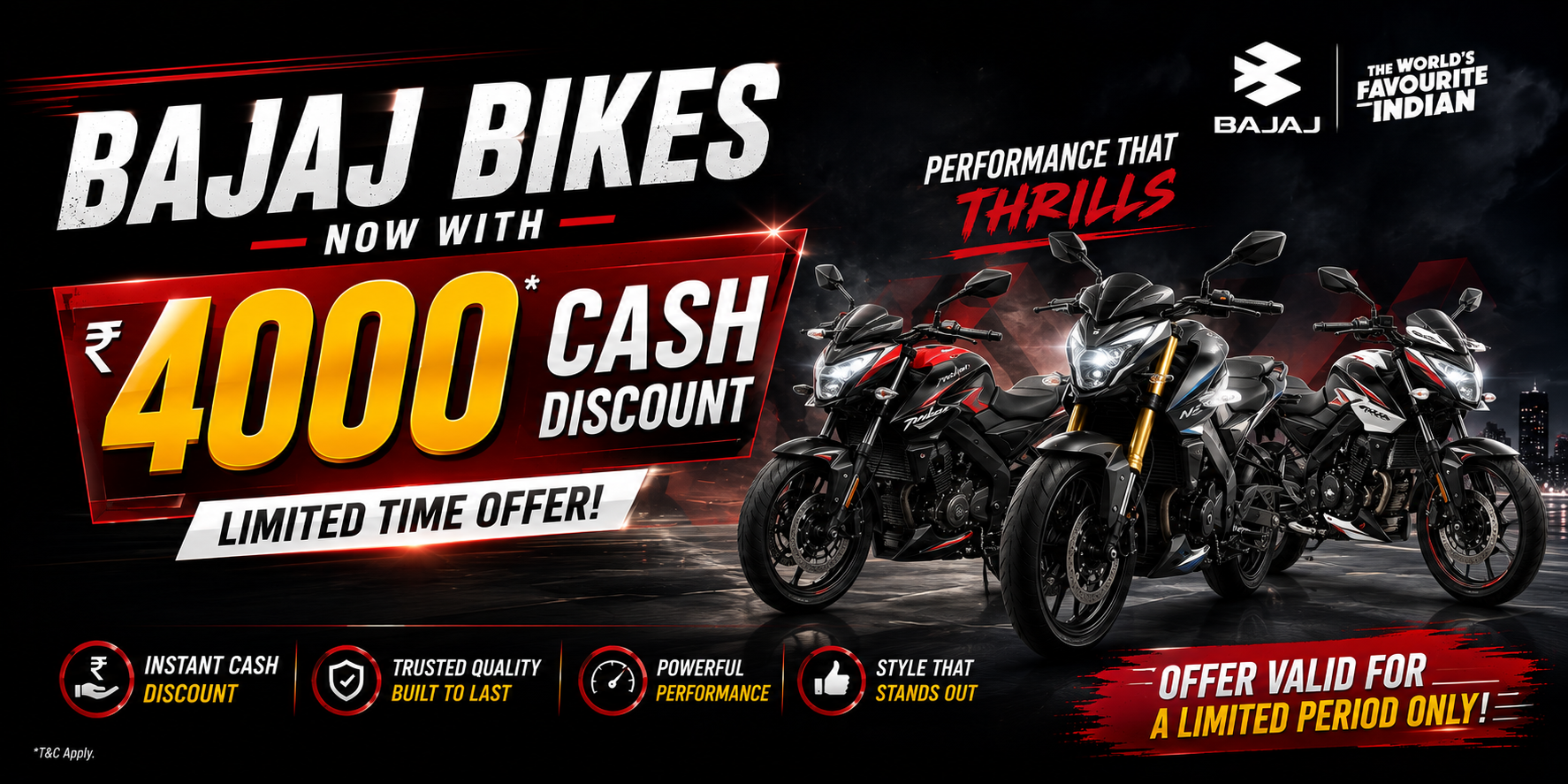 Rs4000 CASH DISCOUNT ON BAJAJ BIKES